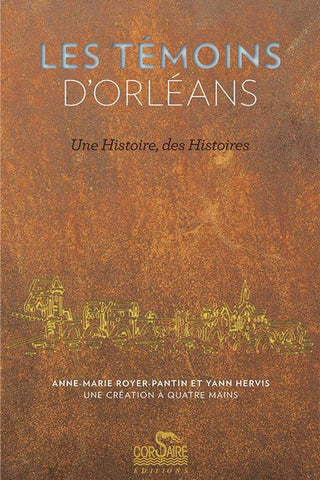 Livre ''Les Témoins d'Orléans''