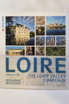 "The Loire Valley Châteaux" - Book